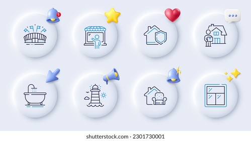 Window, Lighthouse and Home insurance line icons. Buttons with 3d bell, chat speech, cursor. Pack of Delivery man, Furniture moving, Bath icon. Sports arena, Market seller pictogram. Vector