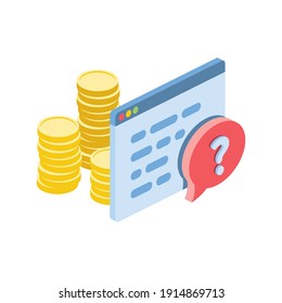 Window question, text document, coins. Vector 3d isometric, color web or print icons, new flat style. Creative illustration, idea for infographics.