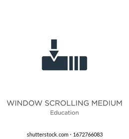 Window scrolling medium icon vector. Trendy flat window scrolling medium icon from education collection isolated on white background. Vector illustration can be used for web and mobile graphic design,