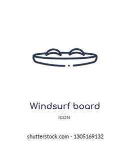 windsurf board icon from nautical outline collection. Thin line windsurf board icon isolated on white background.