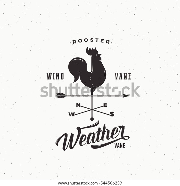Windvane Rooster\
Abstract Retro Style Vector Sign, Emblem or Logo Template. Vintage\
Shabby Texture.\
Isolated.