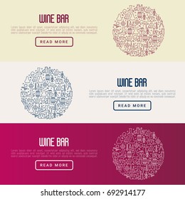 Wine bar concept for restaurant menu of natural alcohol drinks. Vector illustration with thin line icons related with wine making and winery.