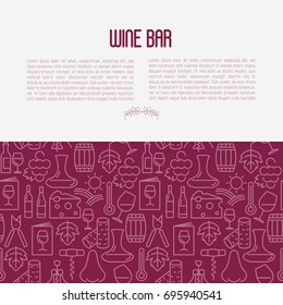 Wine bar concept for restaurant menu of natural alcohol drinks. Vector illustration with thin line icons related with wine making and winery.