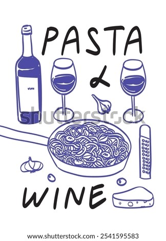 Wine bottle and pasta hand drawn poster for wall art and prints. Vector illustration of vino and macaroni in retro, classic, doodle style perfect for restaurant or cage menu preview or decoration.