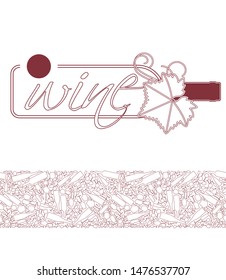 Wine bottle and vine. Linear icon with grape leaf. Seamless horizontal pattern with wine glasses and bottles. Design element for tasting, menu, wine list, restaurant, winery, shop.
