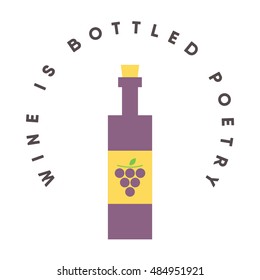 "Wine is bottled poetry". Flat wine bottle icon concept for bloggers. vector illustration. eps 10