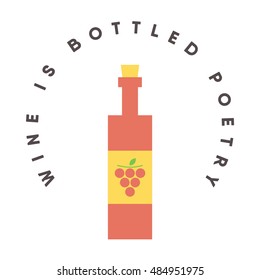 "Wine is bottled poetry". Flat wine bottle icon concept for bloggers. vector illustration. eps 10