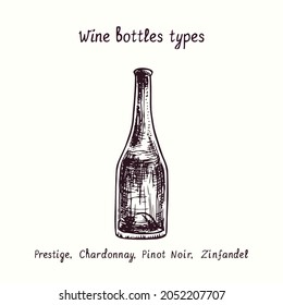 Wine Bottles Types Collection, Prestige, Chardonnay, Pinot Noir, Zinfandel. Ink Black And White Doodle Drawing In Woodcut Style.