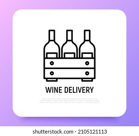 Wine box thin line icon. Three wine bottles in wooden box. Modern vector illustration for logo of wine delivery.