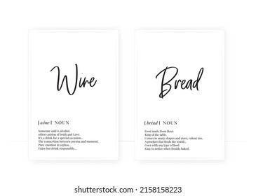 Wine and bread definition, vector. Minimalist poster design. Wall decals, noun description. Wording Design isolated on white background, lettering. Wall art artwork. Modern poster design in frame
