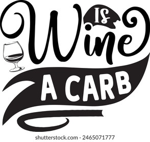Wine is a carb, Wine design