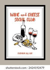 Wine and cheese hand drawn illustration in a poster frame for wall art gallery