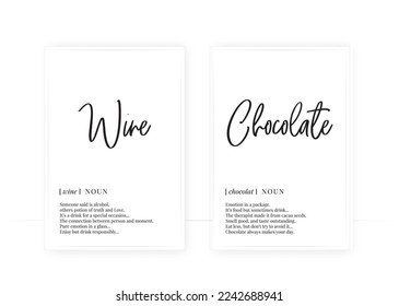 Wine and chocolate definition, vector. Minimalist poster design. Wall decals, noun description. Wording Design isolated on white background, lettering. Wall art artwork. Modern poster design in frame