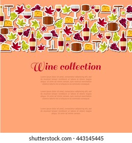 Wine collection creative poster. Vector illustration. Flat design winery stickers border.