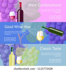 Wine combinations and classic taste promo banners. Good vino year commercial Internet poster. Exquisite alcohol drink in glass vector illustrations