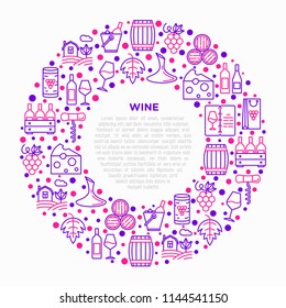 Wine concept in circle with thin line icons: corkscrew, wine glass, cork, grapes, barrel, list, decanter, cheese, vineyard, bucket, shop, delivery. Modern vector illustration, print media template.