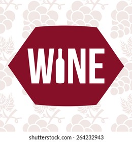 wine concept design, vector illustration eps10 graphic 