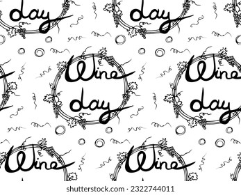 Wine day lettering seamless pattern, grapes, leaves, wineyard. For textiles, paper, print