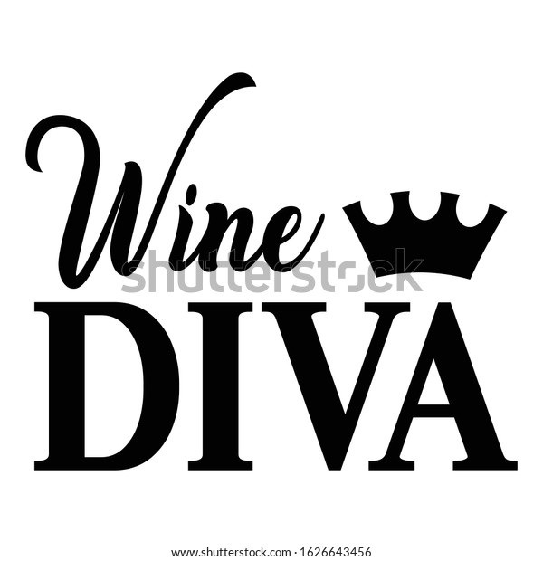 Wine Diva Funny Wine Alcohol Drinking Stock Vector (Royalty Free ...