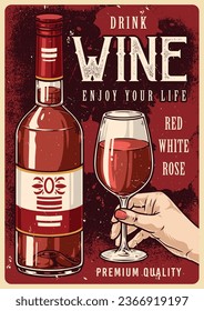 Wine drink colorful vintage poster with bottle burgundy and woman hand holding wineglass filled with premium quality beverage vector illustration