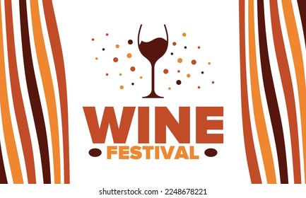 Wine Festival. For wine lovers. Wine tasting. Event for professionals in the wine industry. Winery, restaurants and bars. Trainings and master class for sommelier. Wineglass. Vector illustration