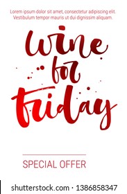 Wine for Friday Special Offer. Isolated funny modern calligraphy qute sale offer design in red for baner, print, wall art, flyer, social media.