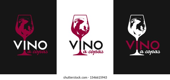 Wine glass illustration with liquid effect. Wine by the glass text in Spanish "Vino a copas". Idea for logo, menu, promotion of wine events. Modern silhouette of wine glass. Vector