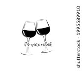 Wine glasses symbol. It's  wine o'clock