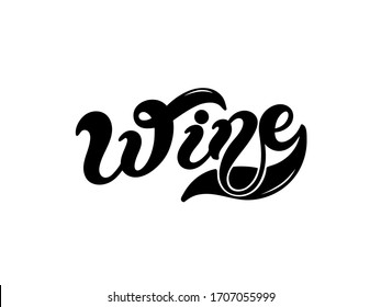 Vino. Letras dibujadas a mano. Ilustración vectorial. Mejor diseño de restaurante o bar