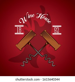 wine house poster with corkscrews vector illustration design