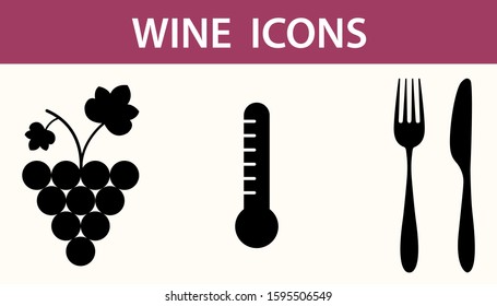 Wine icon, bunch of grapes, thermometer, fork and knife. Wine features. Vector illustration.