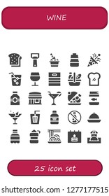  wine icon set. 25 filled wine icons. Simple modern icons about  - Toast, Bottle opener, Champagne, Bottle, Confetti, Drink, Wine glass, Barrel, Picnic, Restaurant, Cocktail, Salver
