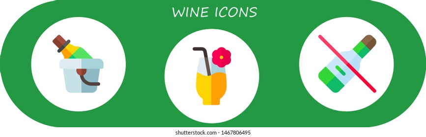 wine icon set. 3 flat wine icons.  Simple modern icons about  - ice bucket, cocktail, no alcohol