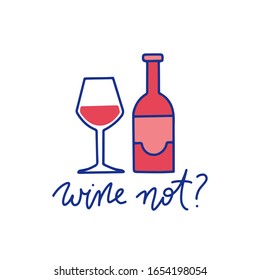 ¿Vino no? ilustración vectorial aislada con letras. Logo del restaurante, cartel, etiqueta. Elemento de diseño de la barra de cafés. Frasco de vino con vidrio