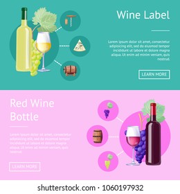 Wine label and bottle of red internet banners. Alcohol drink made of ripe grapes and kept in barrels. Tasty wine in glasses vector illustrations.