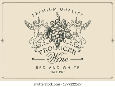 Wine label with a bunch of grapes, angels and calligraphic inscription in retro style. Vector hand-drawn label on a light background