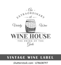 Wine label isolated on white background. Design element. Template for logo, signage, branding design. Vector illustration