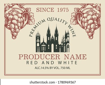 Wine label for red and white wine with silhouette of old european town and hand-drawn bunches of grapes. Vector label in retro style on the old paper background.