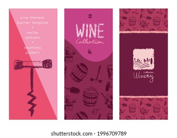Wine label set. Vector icon set winemaking. Winery banner template. Viticulture cards. Hand-drawn illustrations of corkscrew, wine barrel, grape, stopper. Wine tasting poster. Wine pattern seamless.