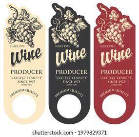 Wine labels decorated with hand-drawn bunches of grapes and calligraphic inscriptions. Set of vertical vector labels of various colors in retro style