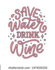Wine lettering composition in modern style. Alcohol beverage bar drink concept. Vintage typography for print or poster. Vector illustration.