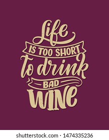 Wine lettering composition in modern style. Alcohol beverage bar drink concept. Vintage typography for print or poster. Vector illustration.