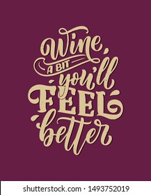 Wine lettering composition in modern style. Alcohol beverage bar drink concept. Vintage typography for print or poster. Vector illustration.