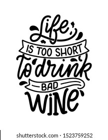 Wine lettering composition in modern style. Alcohol beverage bar drink concept. Vintage typography for print or poster. Vector illustration.