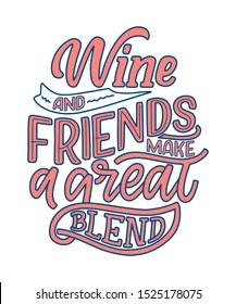 Wine lettering composition in modern style. Alcohol beverage bar drink concept. Vintage typography for print or poster. Vector illustration.