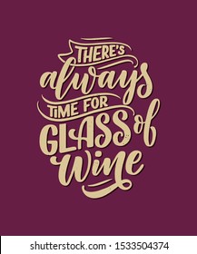 Wine lettering composition in modern style. Alcohol beverage bar drink concept. Vintage typography for print or poster. Vector illustration.