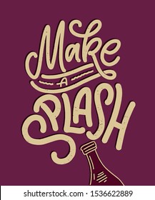 Wine lettering composition in modern style. Alcohol beverage bar drink concept. Vintage typography for print or poster. Vector illustration.