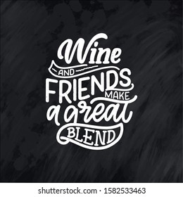 Wine lettering composition in modern style. Alcohol beverage bar drink concept. Vintage typography for print or poster. Vector illustration.