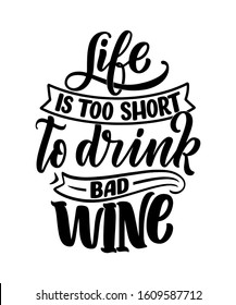 Wine lettering composition in modern style. Alcohol beverage bar drink concept. Vintage typography for print or poster. Vector illustration.