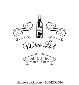 Wine list. Wine bottle. Alcohol menu design. Decoration, Swirls, ornate frames, scroll filigree elements Vector illustration